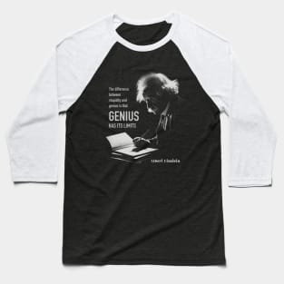 Albert Einstein quote Baseball T-Shirt